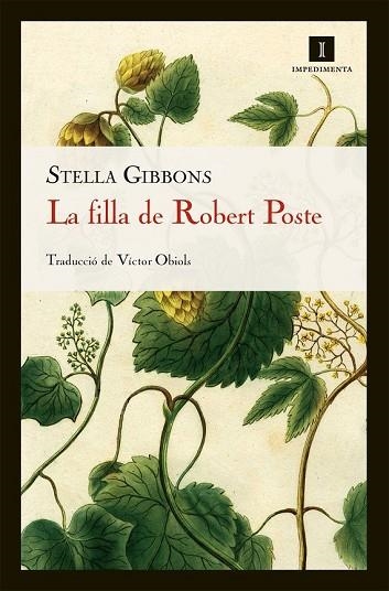 FILLA DE ROBERT POSTE, LA | 9788415130413 | GIBBONS, STELLA | Llibreria Drac - Llibreria d'Olot | Comprar llibres en català i castellà online