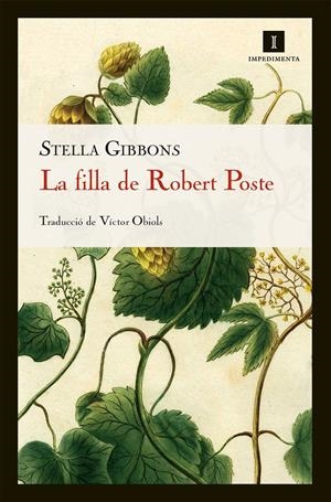 FILLA DE ROBERT POSTE, LA | 9788415130413 | GIBBONS, STELLA | Llibreria Drac - Llibreria d'Olot | Comprar llibres en català i castellà online