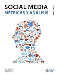 SOCIAL MEDIA. METRICAS Y ANALISIS | 9788441531413 | LOVETT, JOHN | Llibreria Drac - Llibreria d'Olot | Comprar llibres en català i castellà online