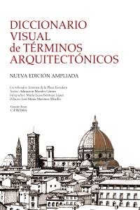 DICCIONARIO VISUAL DE TERMINOS ARQUITECTONICOS | 9788437629971 | VV.AA. | Llibreria Drac - Librería de Olot | Comprar libros en catalán y castellano online