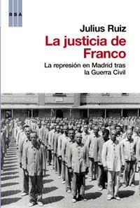 JUSTICIA DE FRANCO, LA | 9788490062432 | RUIZ , JULIUS | Llibreria Drac - Librería de Olot | Comprar libros en catalán y castellano online