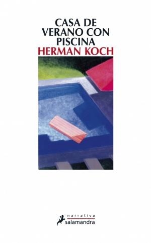 CASA DE VERANO CON PISCINA | 9788498384550 | KOCH, HERMAN | Llibreria Drac - Llibreria d'Olot | Comprar llibres en català i castellà online