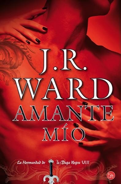 AMANTE MIO. LA HERMANDAD DE LA DAGA NEGRA VIII | 9788466325875 | WARD, J. R. | Llibreria Drac - Librería de Olot | Comprar libros en catalán y castellano online