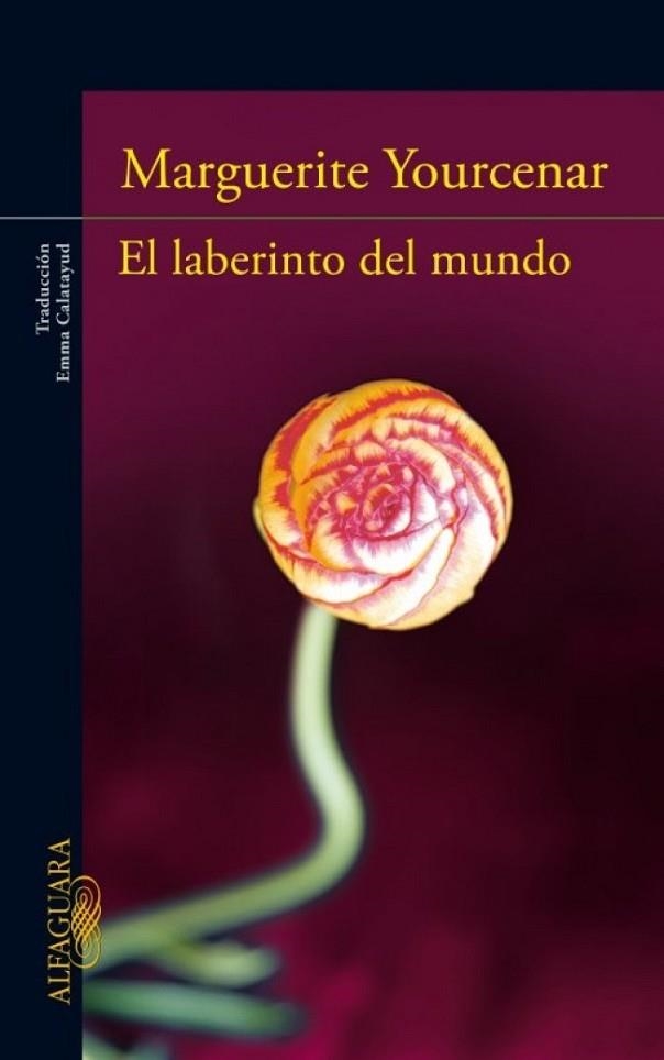 LABERINTO DEL MUNDO, EL | 9788420412672 | YOURCENAR, MARGUERITE | Llibreria Drac - Librería de Olot | Comprar libros en catalán y castellano online