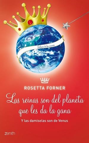 DAMISELAS SON DE VENUS Y LAS REINAS SON DEL PLANETA QUE LES DA LA GANA, LAS | 9788408109921 | FORNER, ROSETTA | Llibreria Drac - Librería de Olot | Comprar libros en catalán y castellano online