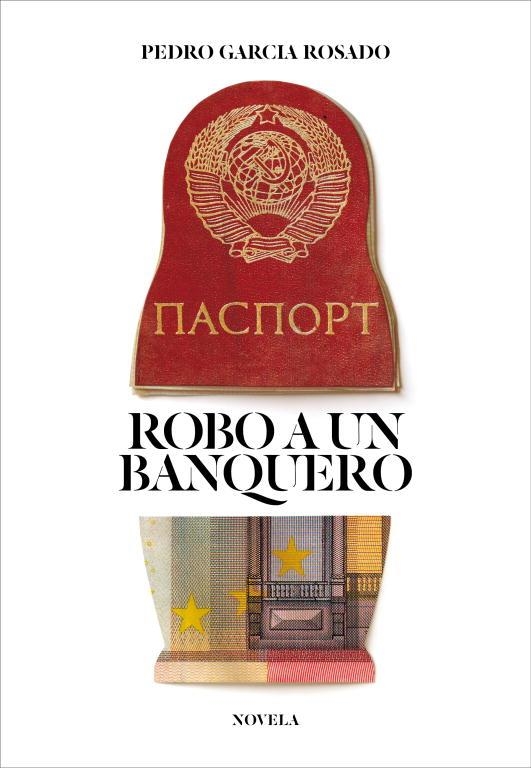 ROBO A UN BANQUERO | 9788425347986 | GARCIA, PEDRO | Llibreria Drac - Librería de Olot | Comprar libros en catalán y castellano online