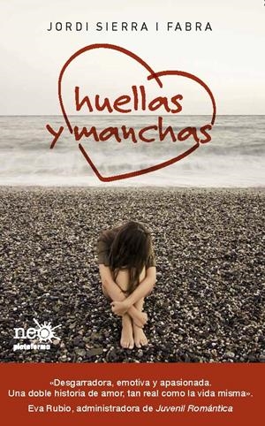 HUELLAS Y MANCHAS | 9788415577041 | SIERRA I FABRA, JORDI | Llibreria Drac - Librería de Olot | Comprar libros en catalán y castellano online