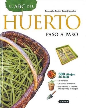 HUERTO PASO A PASO | 9788430542109 | LE PAGE, ROSENN | Llibreria Drac - Librería de Olot | Comprar libros en catalán y castellano online