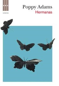 HERMANAS | 9788490062746 | ADAMS, POPPY | Llibreria Drac - Librería de Olot | Comprar libros en catalán y castellano online