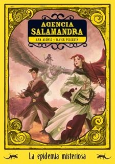 EPIDEMIA MISTERIOSA, LA. AGENCIA SALAMANDRA 1 | 9788424636340 | ALONSO, ANA; PELEGRIN, JAVIER | Llibreria Drac - Llibreria d'Olot | Comprar llibres en català i castellà online