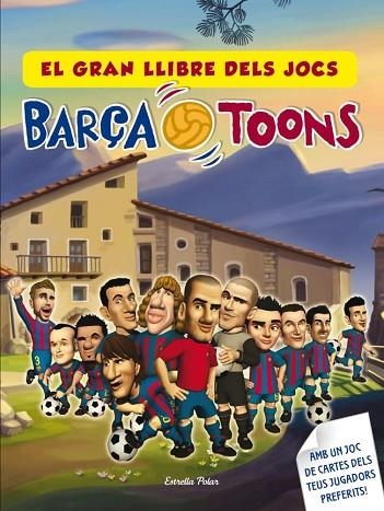 JUGA AMB ELS BARÇA TOONS! | 9788499328140 | AA.VV. | Llibreria Drac - Llibreria d'Olot | Comprar llibres en català i castellà online