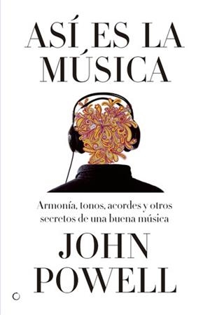 ASÍ ES LA MÚSICA | 9788495348609 | POWELL, JOHN | Llibreria Drac - Librería de Olot | Comprar libros en catalán y castellano online