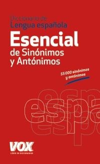 DICCIONARIO ESENCIAL DE SINONIMOS Y ANTONIMOS | 9788499740416 | VV.AA. | Llibreria Drac - Librería de Olot | Comprar libros en catalán y castellano online