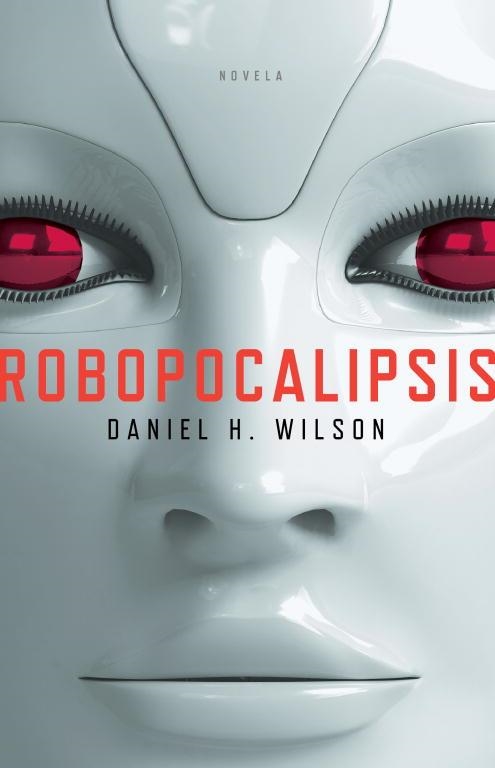 ROBOPOCALIPSIS | 9788401384288 | WILSON, DANIEL H. | Llibreria Drac - Librería de Olot | Comprar libros en catalán y castellano online
