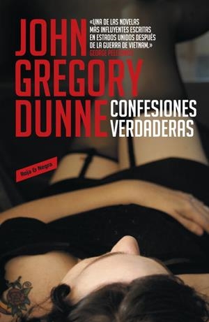 CONFESIONES VERDADERAS | 9788439725701 | DUNNE, JOHN GREGORY | Llibreria Drac - Llibreria d'Olot | Comprar llibres en català i castellà online
