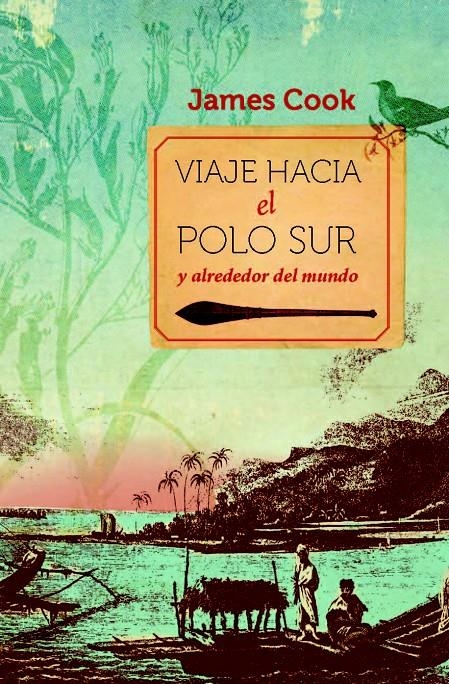 VIAJE HACIA EL POLO SUR Y ALREDEDOR DEL MUNDO | 9788467007046 | COOK, JAMES | Llibreria Drac - Librería de Olot | Comprar libros en catalán y castellano online