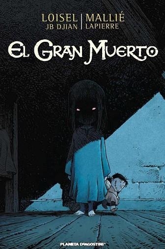 GRAN MUERTO Nº1, EL | 9788415480112 | JB DJIAN, LOISEL;LAPIERRE, MALLIE | Llibreria Drac - Librería de Olot | Comprar libros en catalán y castellano online