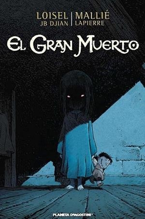 GRAN MUERTO Nº1, EL | 9788415480112 | JB DJIAN, LOISEL;LAPIERRE, MALLIE | Llibreria Drac - Librería de Olot | Comprar libros en catalán y castellano online