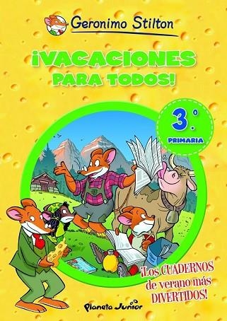 VACACIONES PARA TODOS 3 PRIMARIA | 9788408006107 | STILTON, GERONIMO | Llibreria Drac - Librería de Olot | Comprar libros en catalán y castellano online
