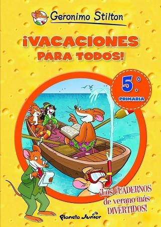 VACACIONES PARA TODOS 5 PRIMARIA | 9788408007005 | STILTON, GERONIMO | Llibreria Drac - Librería de Olot | Comprar libros en catalán y castellano online