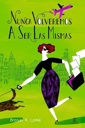 NUNCA VOLVEREMOS A SER LAS MISMAS | 9788467007039 | LEWIS, BRENDA H. | Llibreria Drac - Librería de Olot | Comprar libros en catalán y castellano online