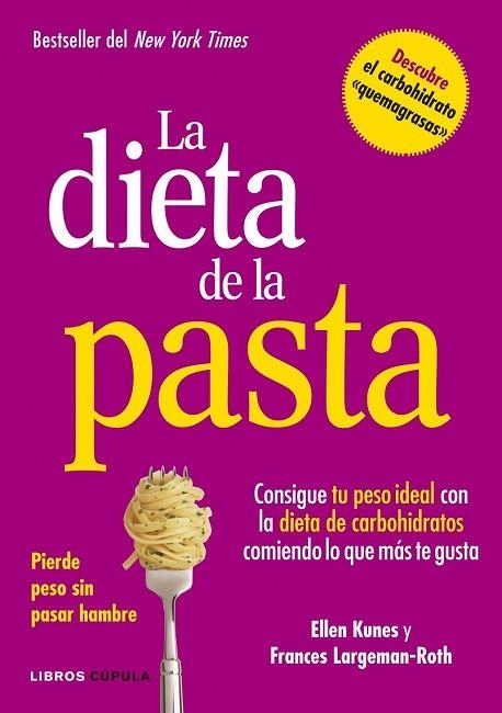 DIETA DE LA PASTA, LA | 9788448002978 | KUNES, ELLEN;LARGEMAN-ROTH, FRANCES | Llibreria Drac - Librería de Olot | Comprar libros en catalán y castellano online