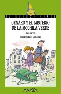 GENARO Y EL MISTERIO DE LA MOCHILA VERDE | 9788467829143 | GUERRA, MAR | Llibreria Drac - Librería de Olot | Comprar libros en catalán y castellano online
