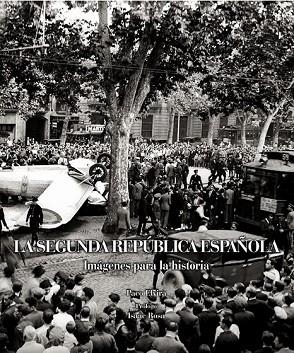 SEGUNDA REPUBLICA ESPAÑOLA, LA | 9788497858748 | ELVIRA, PACO | Llibreria Drac - Llibreria d'Olot | Comprar llibres en català i castellà online