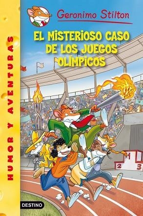 MISTERIOSO CASO DE LOS JUEGOS OLÍMPICOS, EL | 9788408111535 | STILTON, GERONIMO | Llibreria Drac - Librería de Olot | Comprar libros en catalán y castellano online
