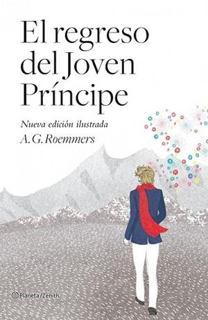 REGRESO DEL JOVEN PRÍNCIPE, EL  (NUEVA EDICIÓN ILUSTRADA) | 9788408103752 | ROEMMERS, A.G. | Llibreria Drac - Librería de Olot | Comprar libros en catalán y castellano online