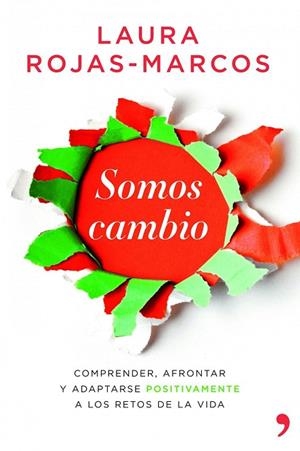 SOMOS CAMBIO | 9788499981291 | ROJAS-MARCOS, LAURA | Llibreria Drac - Llibreria d'Olot | Comprar llibres en català i castellà online