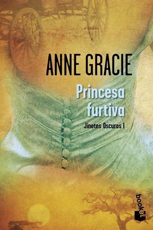 PRINCESA FURTIVA  JINETES OSCUROS 1 | 9788408007203 | GRACIE, ANNE | Llibreria Drac - Librería de Olot | Comprar libros en catalán y castellano online