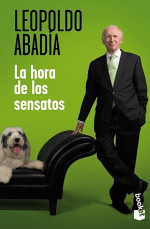 HORA DE LOS SENSATOS, LA | 9788467007466 | ABADÍA, LEOPOLDO | Llibreria Drac - Librería de Olot | Comprar libros en catalán y castellano online