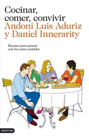 COCINAR COMER CONVIVIR | 9788423324637 | ADURIZ, ANDONI /DANIEL INNERARITY | Llibreria Drac - Llibreria d'Olot | Comprar llibres en català i castellà online