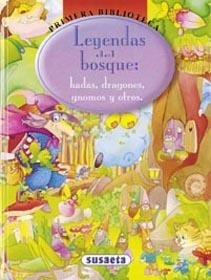LEYENDAS DEL BOSQUE | 9788430542253 | VV.AA. | Llibreria Drac - Librería de Olot | Comprar libros en catalán y castellano online
