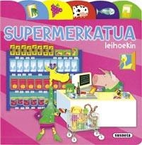 SUPERMERKATUA (LEIHOAK) | 9788430549337 | VV.AA. | Llibreria Drac - Llibreria d'Olot | Comprar llibres en català i castellà online