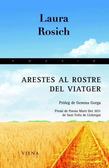 ARESTES AL ROSTRE DEL VIATGER | 9788483306871 | ROSICH, LAURA | Llibreria Drac - Librería de Olot | Comprar libros en catalán y castellano online