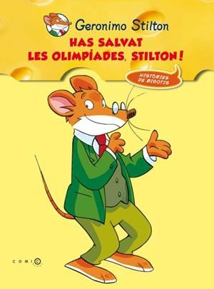 HAS SALVAT ELS JOCS OLÍMPICS STILTON! | 9788499328188 | STILTON, GERONIMO | Llibreria Drac - Librería de Olot | Comprar libros en catalán y castellano online