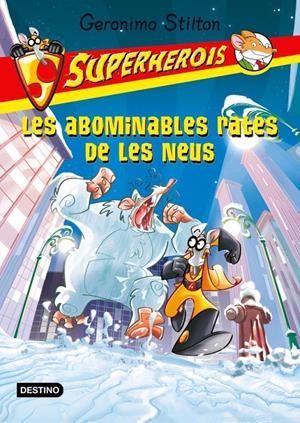 ABOMINABLES RATES DE LES NEUS. LES  (SUPERHEROIS 7) | 9788499328164 | STILTON, GERONIMO | Llibreria Drac - Llibreria d'Olot | Comprar llibres en català i castellà online