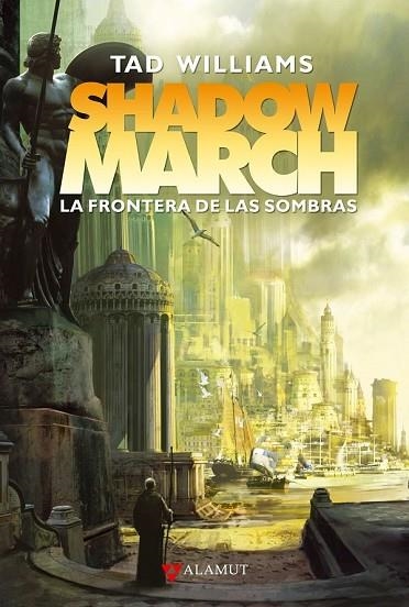 SHADOWMARCH | 9788498890730 | WILLIAMS, TAD | Llibreria Drac - Librería de Olot | Comprar libros en catalán y castellano online
