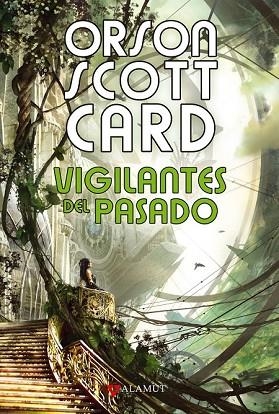 VIGILANTES DEL PASADO | 9788498890716 | CARD, ORSON SCOTT | Llibreria Drac - Librería de Olot | Comprar libros en catalán y castellano online