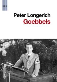 GOEBBELS | 9788490062845 | LONGERICH , PETER | Llibreria Drac - Librería de Olot | Comprar libros en catalán y castellano online