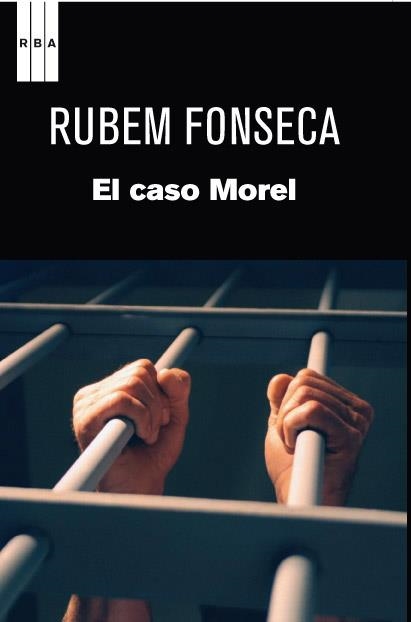 CASO MOREL, EL | 9788490062548 | FONSECA , RUBEM | Llibreria Drac - Llibreria d'Olot | Comprar llibres en català i castellà online