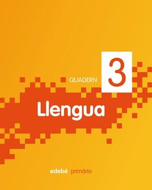 QUADERN DE LLENGUA 3 PRIMER CURS NOVA ED. | 9788468300047 | Llibreria Drac - Llibreria d'Olot | Comprar llibres en català i castellà online