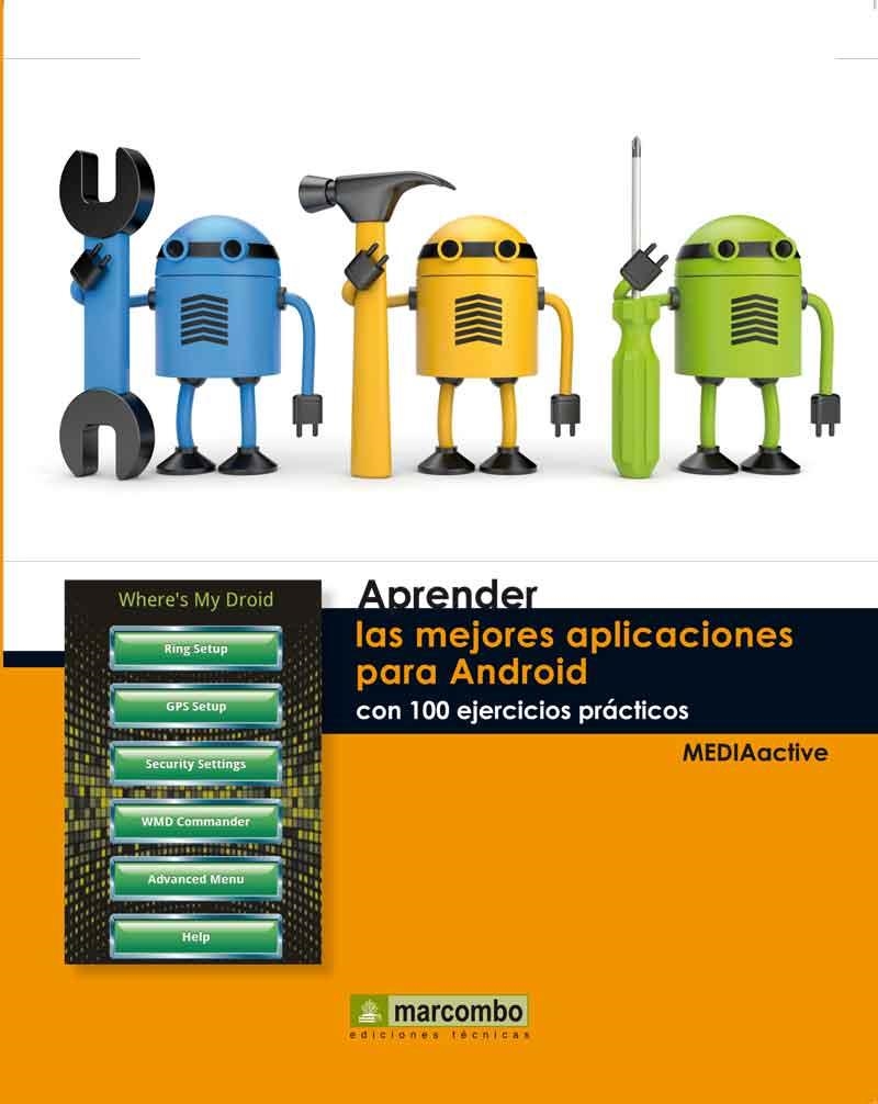 APRENDER LAS MEJORES APLICACIONES PARA ANDROID CON 100 EJERCICIOS PRÁCTICOS | 9788426718037 | MEDIAACTIVE | Llibreria Drac - Llibreria d'Olot | Comprar llibres en català i castellà online