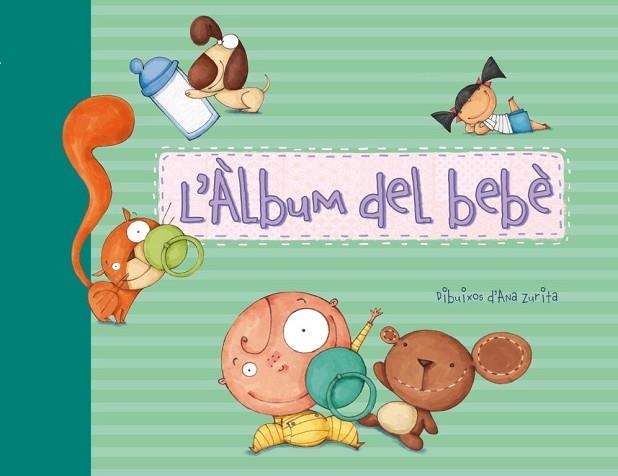 ALBUM DEL BEBÈ, L' | 9788448833978 | ZURITA, ANA | Llibreria Drac - Librería de Olot | Comprar libros en catalán y castellano online