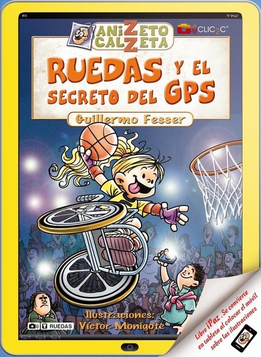 RUEDAS Y EL SECRETO DEL GPS ANIZETO CALZETA  | 9788420400273 | FESSER, GUILLERMO | Llibreria Drac - Llibreria d'Olot | Comprar llibres en català i castellà online