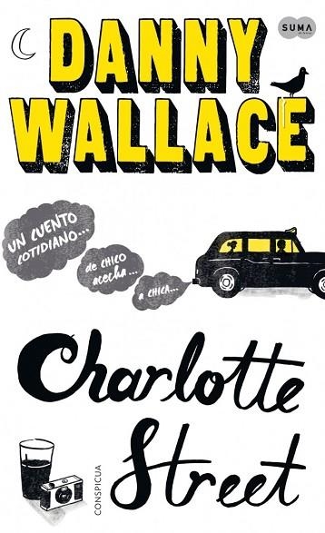 CHARLOTTE STREET | 9788483653647 | WALLACE, DANIEL/DANNY WALLACE LTD. | Llibreria Drac - Librería de Olot | Comprar libros en catalán y castellano online