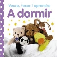 VEURE TOCAR I APRENDRE A DORMIR | 9788499061023 | Llibreria Drac - Llibreria d'Olot | Comprar llibres en català i castellà online