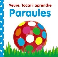 VEURE TOCAR I APRENDRE PARAULES | 9788499061016 | Llibreria Drac - Llibreria d'Olot | Comprar llibres en català i castellà online